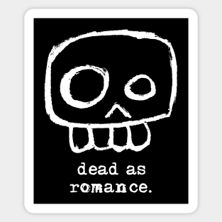 Agent Skully – Skull – Dead as romance. (white) Sticker